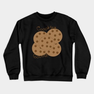 Cookies Goood! Dark Chocolate Crewneck Sweatshirt